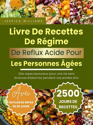cover image of Livre De Recettes De Régime De Reflux Acide Pour Les Personnes Âgées.